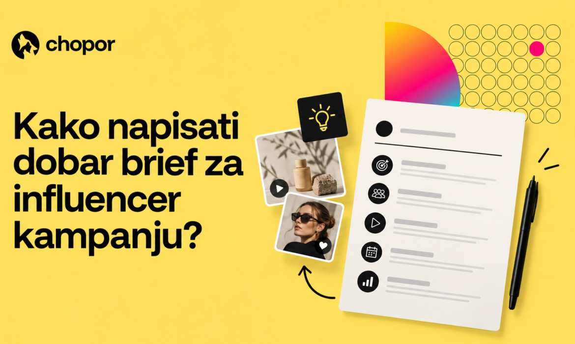 Kako napisati dobar brief za influenser kampanju